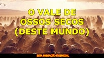 O vale de ossos secos